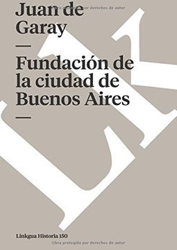 portada fundacion de la ciudad de buenos aires (in Spanish)