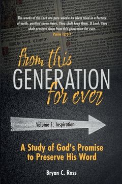 portada From This Generation For Ever: A Study of God's Promise to Preserve His Word (en Inglés)