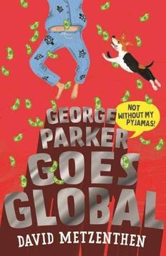 portada George Parker Goes Global (en Inglés)