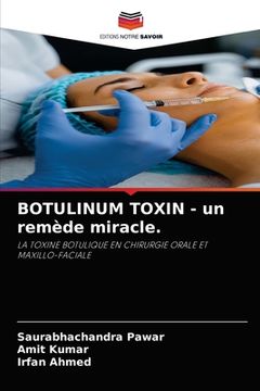 portada BOTULINUM TOXIN - un remède miracle. (en Francés)