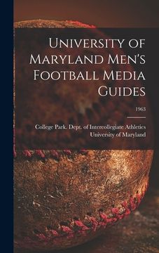 portada University of Maryland Men's Football Media Guides; 1963