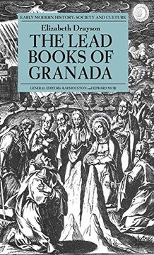portada The Lead Books of Granada (Early Modern History: Society and Culture)
