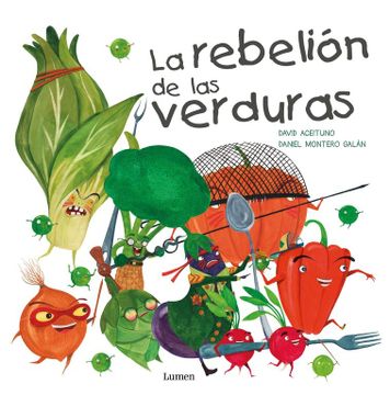 portada La Rebelión de las Verduras (Lumen Ilustrados)