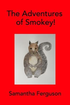 portada The Adventures of Smokey! (en Inglés)