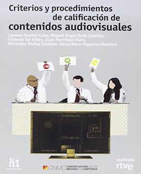 portada Criterios Y Procedimientos De Calificación De Contenidos Audiovisuales (informes Del Instituto Rtve, Band 1) (in Spanish)