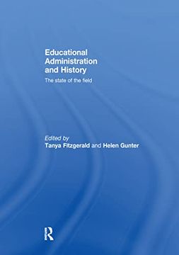 portada Educational Administration and History: The State of the Field (en Inglés)
