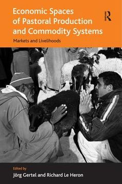 portada economic spaces of pastoral production and commodity systems (in English)
