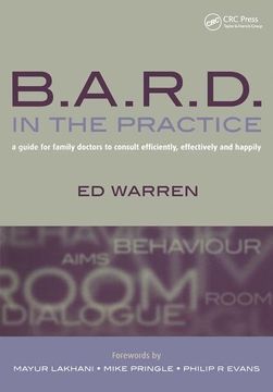 portada B.A.R.D. in the Practice: A Guide for Family Doctors to Consult Efficiently, Effectively and Happily (in English)