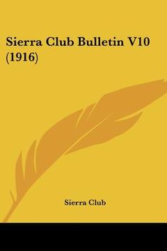 portada sierra club bulletin v10 (1916)