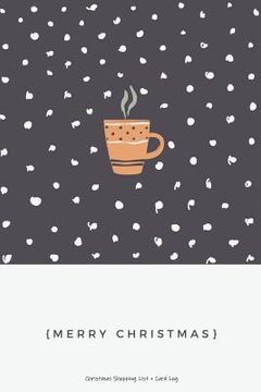 portada Christmas Shopping List + Card Log: Black + White Dots Hot Cocoa