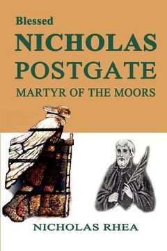 portada blessed nicholas postgate: martyr of the moors (en Inglés)