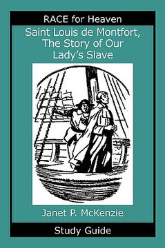 portada saint louis de montfort, the story of our lady's slave study guide (in English)