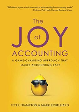portada The joy of Accounting: A Game-Changing Approach That Makes Accounting Easy (en Inglés)