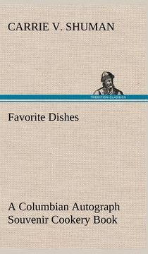 portada favorite dishes: a columbian autograph souvenir cookery book (en Inglés)