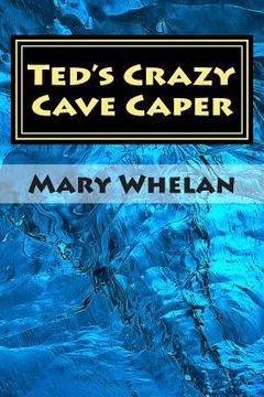 portada Ted's Crazy Cave Caper