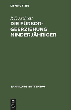 portada Die Fürsorgeerziehung Minderjähriger (en Alemán)