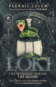 portada Loki-The Mischief Behind the Legend: Norse Myths from The Children of Odin (en Inglés)