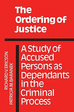 portada The Ordering of Justice: A Study of Accused Persons as Dependants in the Criminal Process (Heritage) 