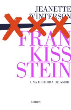 portada Frankissstein: Una Historia de Amor / Frankissstein: A Love Story (in Spanish)
