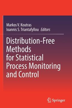 portada Distribution-Free Methods for Statistical Process Monitoring and Control (en Inglés)