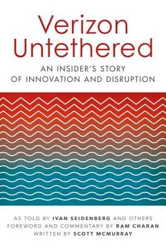 portada Verizon Untethered: An Insider's Story of Innovation and Disruption (en Inglés)
