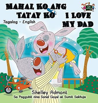 portada Mahal Ko ang Tatay Ko I Love My Dad: Tagalog English Bilingual Edition (Tagalog English Bilingual Collection)