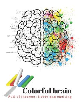 portada Colorful brain: Full of interest; lively and exciting (en Inglés)