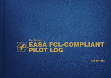 portada The Standard EASA FCL-Compliant Pilot Log: ASA-SP-EASA (The Standard Pilot Logbooks Series)