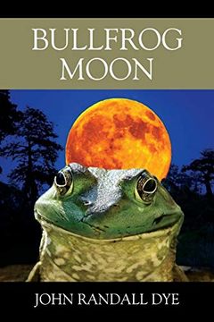 portada Bullfrog Moon (en Inglés)