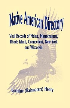 portada native american directory: vital records of maine, massachusetts, rhode island, connecticut, new york and wisconsin