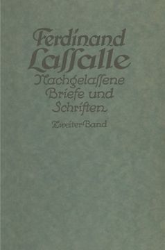 portada Lassalles Briefwechsel von der Revolution 1848 bis zum Beginn seiner Arbeiteragitation: Ferdinand Lassalle Nachgelassene Briefe und Schriften (German Edition)