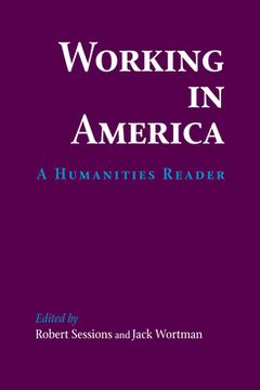 portada Working in America: A Humanities Reader (en Inglés)