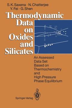 portada thermodynamic data on oxides and silicates: an assessed data set based on thermochemistry and high pressure phase equilibrium