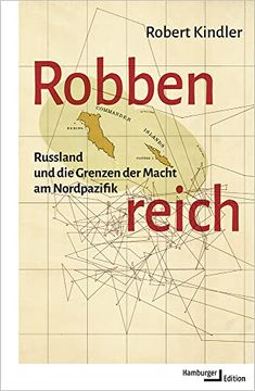 portada Robbenreich: Russland und die Grenzen der Macht am Nordpazifik (in German)