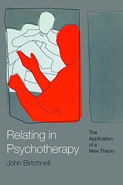 portada Relating in Psychotherapy: The Application of a New Theory (en Inglés)