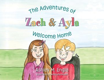 portada The Adventures of Zach & Ayla: Welcome Home (en Inglés)