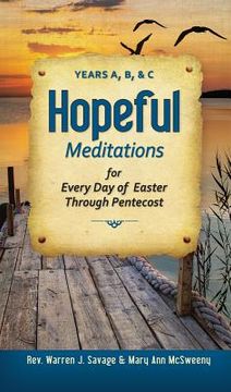 portada hopeful meditations for every day of easter through pentecost: years a, b, and c (en Inglés)