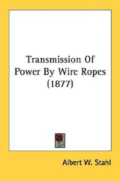 portada transmission of power by wire ropes (1877)