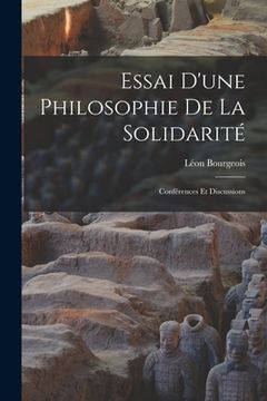 portada Essai d'une philosophie de la solidarité: Conférences et discussions (in French)