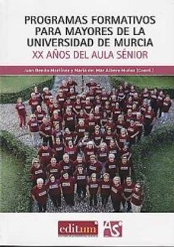 portada Programas Formativos Para Mayores de la Universidad de Murcia: Xx Años del Aula Senior