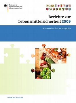 portada Berichte Zur Lebensmittelsicherheit 2009: Bundesweiter Überwachungsplan 2009 (en Alemán)