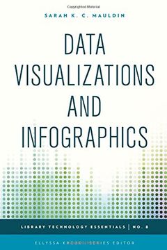 portada Data Visualizations and Infographics (Library Technology Essentials)