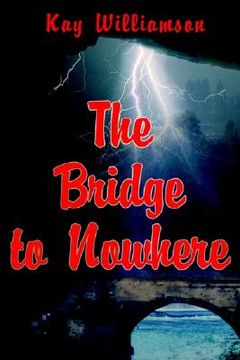 portada the bridge to nowhere (en Inglés)