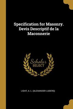 portada Specification for Masonry. Devis Descriptif de la Maconnerie (in English)