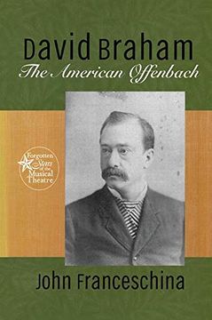 portada David Braham: The American Offenbach (Forgotten Stars of the Musical Theatre) (en Inglés)