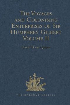portada The Voyages and Colonising Enterprises of Sir Humphrey Gilbert: Volume II (en Inglés)