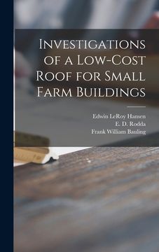 portada Investigations of a Low-cost Roof for Small Farm Buildings
