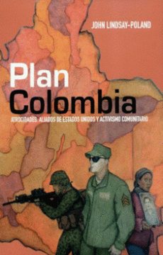 portada Plan Colombia Atrocidades Aliados de Estados Unidos y Activismo Comunitario (in Spanish)