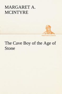 portada the cave boy of the age of stone (en Inglés)