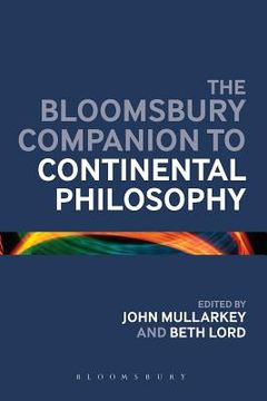portada the bloomsbury companion to continental philosophy (en Inglés)